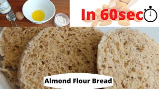 1 Minute Microwave Almond Flour Bread Recipe using 4 Ingredients [upl. by Benenson]