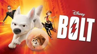 Bolt 2008 Animated Movie Full HD  Bolt Full Movie Analysis amp Review In English [upl. by Ynohtnaleahcim]