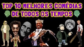 Top 10 Melhores Comédias de Todos os Tempos [upl. by Sams]