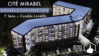 Condo locatif 7 sens Mirabel  Plusieurs 3 ½ — 4 ½ — 5 ½ Condos Appartement à louer Cité Mirabel [upl. by Lucian]