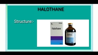 HalothaneHalothane synthesisHalothane usesHalothane notesHalothane for Pharmacy [upl. by Thamos]