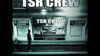 TSR Crew  TSR au complet [upl. by Bayard]