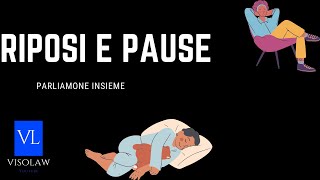 Pause e riposi  Parliamone Insieme [upl. by Neehar]