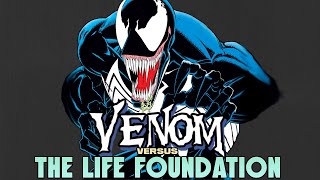 Venom vs The Life Foundation [upl. by Circosta]