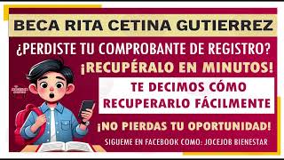 🚨 Beca Rita Cetina ¿Perdiste tu comprobante de registro Aquí te explicamos cómo descargarlo 🎓 [upl. by Eolcin119]