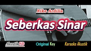 Seberkas Sinar  Nike Ardilla  Karaoke Akustik [upl. by Clint]