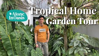 Tropical Home Outdoor Garden Tour in 2023  Alone in Oasiss first garden tour in 2023 [upl. by Thorncombe]