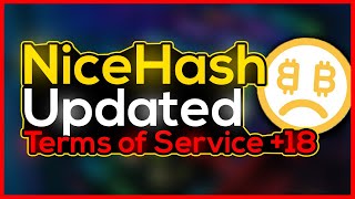 Nicehash Updated terms of service 18 [upl. by Ielerol]