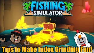 Fishing Simulator  Tips to Make Grinding Index Less Frustrating [upl. by Ordnagela]