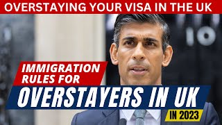 IMMIGRATION RULES FOR OVERSTAYERS IN UK 2022  OVERSTAYING IN THE UK EXPIRED VISA RULES [upl. by Nrubyar]