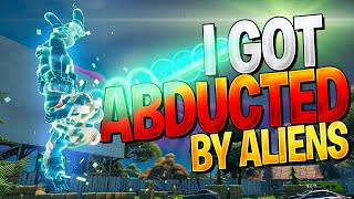 I GOT ABDUCTED BY A UFO How To Get Abducted By Aliens In Fortnite [upl. by Iden]