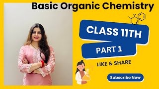 Basic Organic Chemistry  part 1  CBSE [upl. by Valerian]