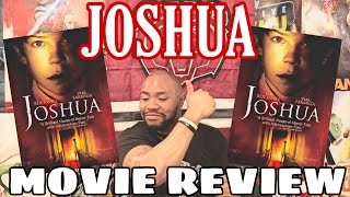 Joshua 2007 Movie Review [upl. by Pergrim]