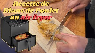 Recette de Blanc de Poulet au air fryer [upl. by Moor]