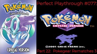 Perfect Playthrough Pokemon Crystal Part 22 [upl. by Fernandez]