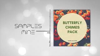 Samplar  Butterfly Chimes Pack FREE SAMPLE PACK [upl. by Amann901]