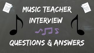 Music Teacher Interview Questions amp Answers [upl. by Enelehcim]