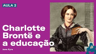 A crítica social em JANE EYRE de Charlotte Brontë Parte 02 [upl. by Valaria]