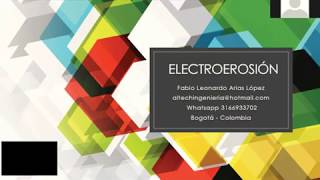 EDM Conceptos Básicos electroerosión [upl. by Aken]