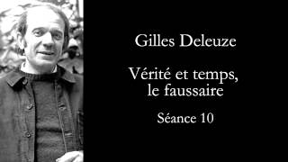 Deleuze Cinéma Vérité et temps le faussaire séance 10 [upl. by Eilssel188]