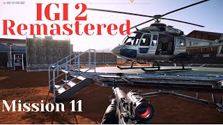 IGI 2 Remastered Mission 11 The Airfield igi igi2covertstrike [upl. by Aniratac]