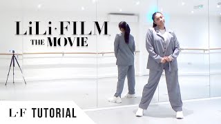 FULL TUTORIAL LILIs FILM The Movie  Dance Tutorial  FULL EXPLANATION [upl. by Conard]