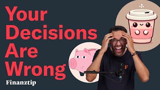 Why You Tend To Make The Wrong Financial Decisions And How You Fix It [upl. by Adnilg]