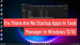 Fix There Are No Startup Apps In Task Manager In Windows 1110 [upl. by Aemat54]