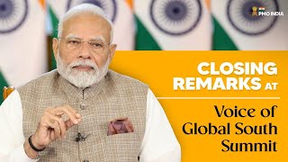 PM Modi closing remarks at Voice of Global South Summit [upl. by Husha]