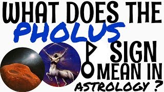 🩸🧨 WHAT DOES THE ASTEROID PHOLUS MEAN IN ASTROLOGY ⁉️ [upl. by Albers]