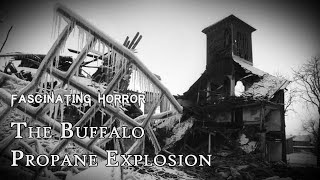 A City Block Destroyed The Buffalo Propane Explosion  A Short Documentary  Fascinating Horror [upl. by Yknarf647]