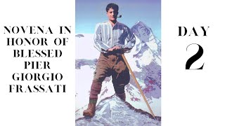 Day Two of the Novena in Honor of Blessed Pier Giorgio Frassati [upl. by Margareta]