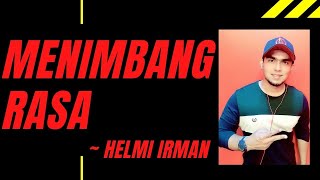 Ahmad Jais  Menimbang Rasa  cover by Helmi Irman [upl. by Piderit]