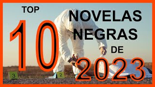 TOP 10 novelas POLICIACAS de 2023 [upl. by Nailil981]