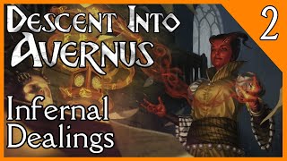 Descent Into Avernus  EP 2  Infernal Dealings [upl. by Austreng]