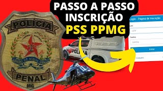 Como fazer a inscrição PSS Polícia Penal MG  Passo a Passo [upl. by Erdman]