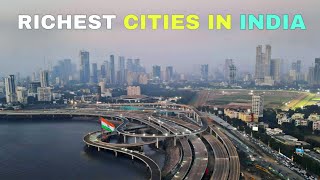 Top 10 Richest Cities In India 2024 🇮🇳 [upl. by Srevart]