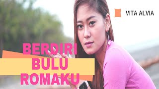 Remix Berdiri Bulu Romaku  Vita Alvia Official Music Video [upl. by Aneeled]