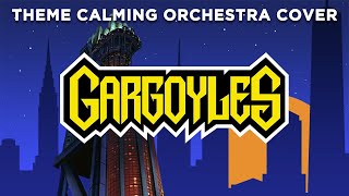 Gargoyles Theme Song Relaxing Orchestral Cover 30min [upl. by Atiuqet410]