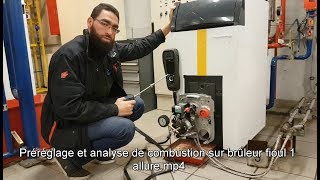 Préréglage et analyse de combustion sur brûleur fioul 1 allure [upl. by Abba]