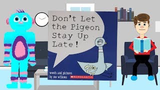 Dont Let the Pigeon Stay up Late by Mo Willems Book Read Aloud for Kids [upl. by Kimber]