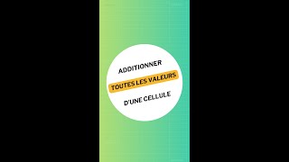 Additionner toutes les valeurs d’une cellule [upl. by Lucas]