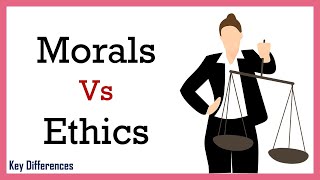 Morals vs Ethics Whats the Difference [upl. by Harehs]