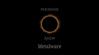 Metalware Anew  Phoenix Album  Rock amp Blues Music [upl. by Waring]