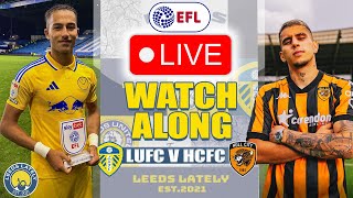 LEEDS UNITED VS HULL CITY LIVE CHAMPIONSHIP WATCHALONG WITH ANALYSIS [upl. by Uhthna268]