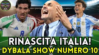 🔥 SPALLETTI CONQUISTA PARIGI DYBALA SHOW IN ARGENTINA LITALIA CALCISTICA RINASCE 💪😱 [upl. by Kerrin]