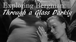 Exploring Bergman Through a Glass Darkly [upl. by Corenda]