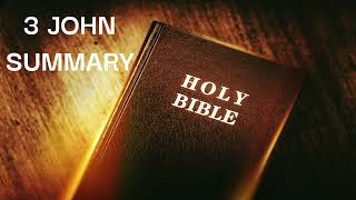 The Book Of 3 JOHN Summary Overview In The Bible  Bible Summary Of 3 JOHN [upl. by Anamor]