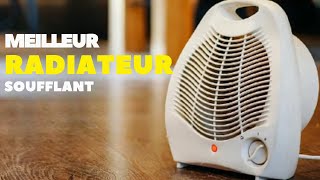 Meilleur radiateur soufflant 2024 [upl. by Aibsel776]