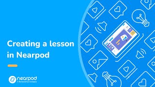 Creating a Lesson in Nearpod Nearpods Essential Tips amp Tricks [upl. by Etteve921]